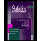 Statistics: An Interactive Text for the Health and Life Sciences (Jones and Bartlett Series in Health Sciences),Used