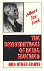 The Disadvantages of Being Educated & Other Essays,Used
