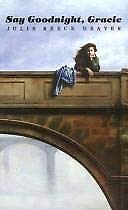 Say Goodnight, Gracie,New