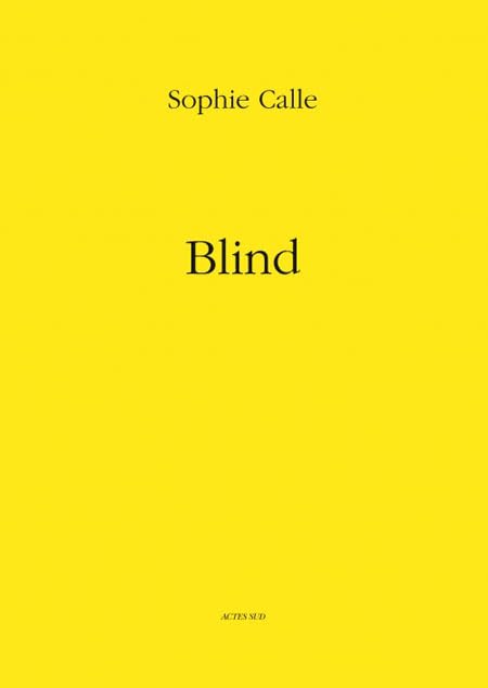 Sophie Calle: Blind,Used