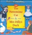 The Pantomime Cat & Mrs. Dillys Duck,Used