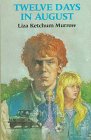 Twelve Days in August,Used