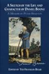 A Sketch Of The Life And Character Of Daniel Boone,Used