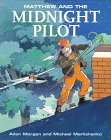 Matthew & Midnight Pilot (Matthew's Midnight Adventure),Used