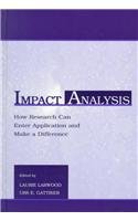 Impact Analysis: How Research Can Enter Application And Make A Difference (Applied Social Research Series),Used