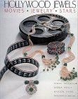 Hollywood Jewels: Movies, Jewelry, Stars,New