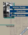 Interior Design Practicum Exam Workbook,Used