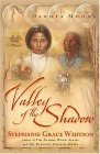 Valley of the Shadow (Dakota Moons Series #1),Used