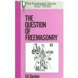 The Question of Freemasonry. (Salt Ser.),Used