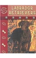 Labrador Retrievers (Rourke's Guide to Dogs),Used