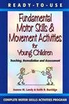Ready To Use Fundamental Motor Skills & Movement Activities For Young Children,New