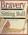 Bravery: The Story of Sitting Bull (Value Biographies),Used