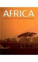 Africa: Natural Spirit of the African Continent (Coffee Table),Used