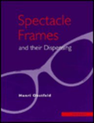 Spectacle Frames And Their Dispensing,Used