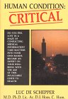 Human Condition: Critical (Selfhelp Health Series),Used