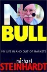 No Bull: My Life In And Out Of Markets