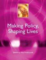 Making Policy, Shaping Lives (Understanding Contemporary Politics),Used