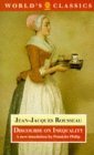Discourse on the Origin of Inequality (The ^AWorld's Classics),Used