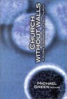 Church Without Walls: A Global Examination of the Cell Church,Used