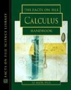 The Facts On File Calculus Handbook (Facts on File Science Library),Used
