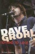 Dave Grohl: Nothing to Lose,Used