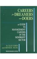 Careers for Dreamers and Doers: A Guide to Management Careers in the Nonprofit Sector,Used