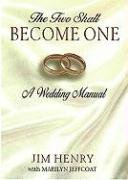 The Two Shall Become One: A Wedding Manual,Used