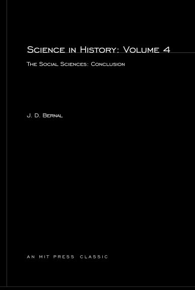 Science In History: The Social Sciences: Conclusion,Used