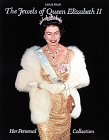 The Jewels Of Queen Elizabeth Ii: Her Personal Collection,New
