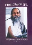 Fire Without Fuel: The Aphorisms of Baba Hari Dass,Used