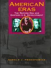 American Eras: Reform Era and Eastern U. S. Development, 18151850 (American Eras, 5),Used
