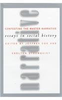 Contesting the Master Narrative: Essays In Social History,Used