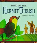 Song Of The Hermit Thrush: An Iroquois Legend (Native American Lore And Legends),Used