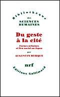 Du geste la cit: Formes urbaines et lien social au Japon,Used