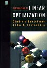 Introduction To Linear Optimization (Athena Scientific Series In Optimization And Neural Computation, 6)