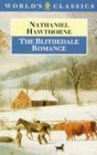 The Blithedale Romance (The ^AWorld's Classics),Used