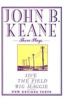 Three Plays: Sive; The Field; Big Maggie,Used