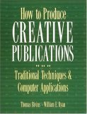 How To Produce Creative Publications,Used