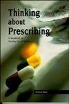 Thinking About Prescribing: A Handbook for Quality Use of Medicine,Used