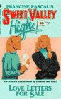 Love Letters For Sale (Sweet Valley High, Book 88),Used