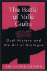 Battle of Valle Giulia: Oral History and the Art of Dialogue,Used