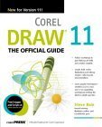 CorelDRAW(R) 11: The Official Guide,Used