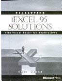 Developing Microsoft Excel 95 Solutions with Visual Basic for Applications,Used