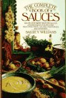The Complete Book Of Sauces
