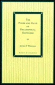 The Power and Value of Philosophical Skepticism,Used