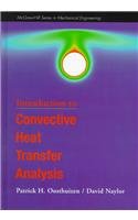 Introduction To Convective Heat Transfer Analysis,Used