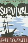 Survival (Usborne True Stories),Used