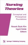 Nursing Theories: Conceptual and Philosophical Foundations,Used