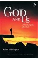 God And Us: A Lifechanging Adventure,Used