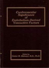 Cardiovascular Significance of EndotheliumDerived Vasoactive Factors,Used